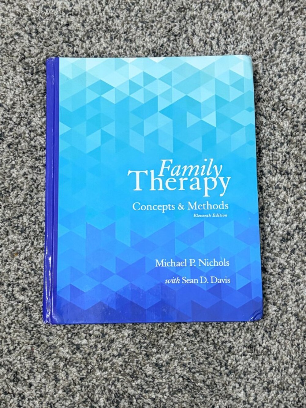 Family Therapy – Concepts & Methods – Nichols – 11th Edition – Hardcover